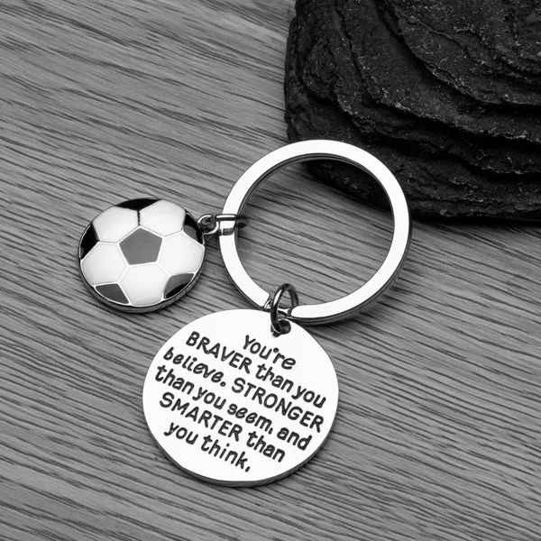 Soccer Keychain - Inspirational You’re Braver than you Believe